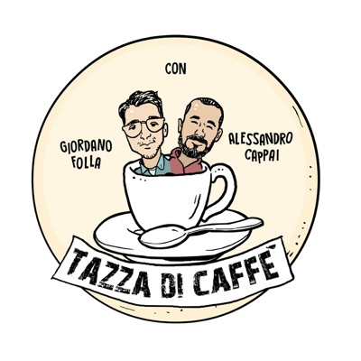 Tazza di Caffè Podcast:Tazza di Caffè