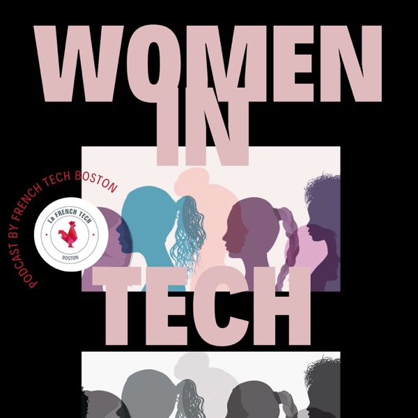 Women in Tech -  By French Tech Boston