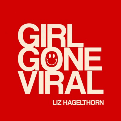 Girl Gone Viral