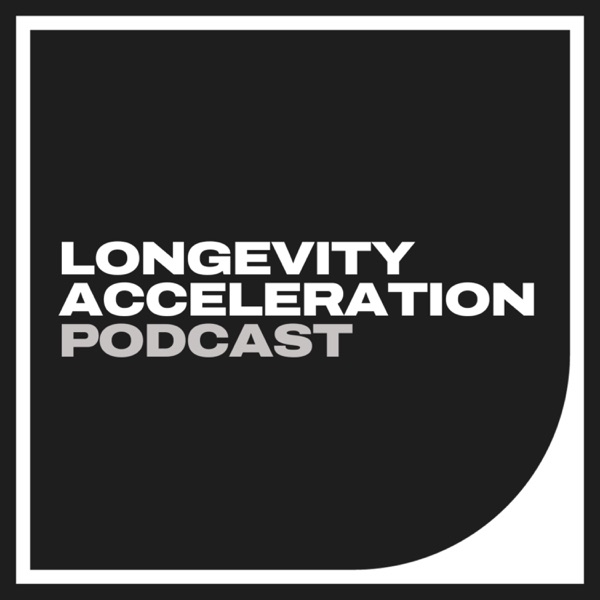 Longevity Acceleration Podcast Image