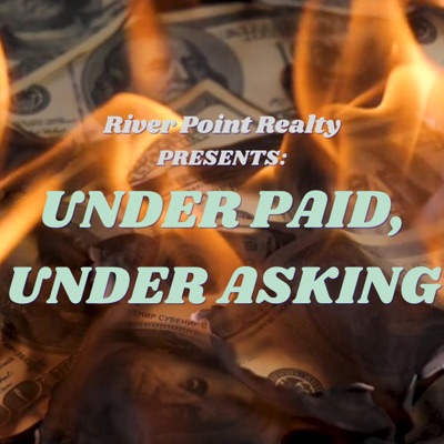 Under Paid, Under Asking