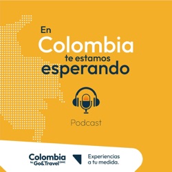 En Colombia te estamos esperando