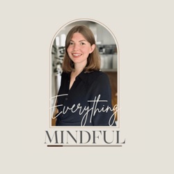 Välkommen till Podcasten Everything Mindful!