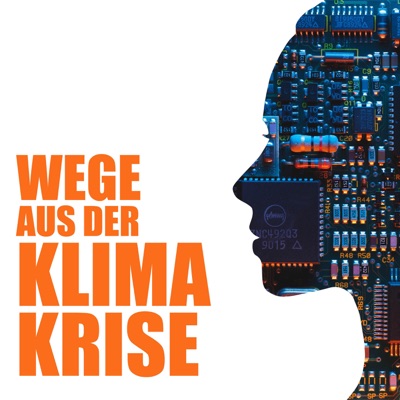 Wege aus der Klimakrise