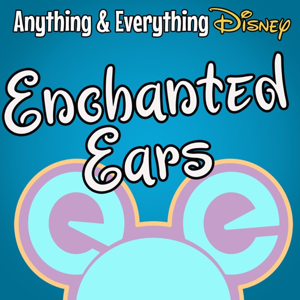 Enchanted Ears Podcast