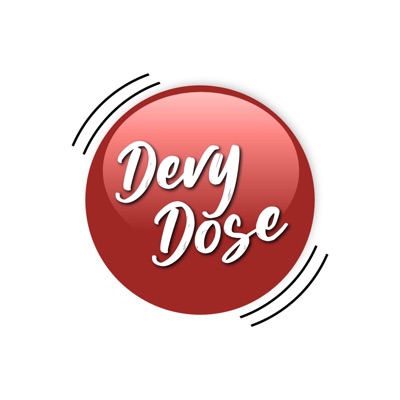 The Devy Dose