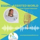 Equine Assisted World with Rupert Isaacson