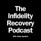 The Infidelity Recovery Podcast