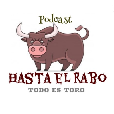 HASTA EL RABO TODO ES TORO. Podcast taurino semanal con Cándido Martínez y Manolo Guillén.:HASTA EL RABO TODO ES TORO