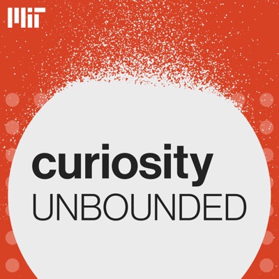 Curiosity Unbounded:Massachusetts Institute of Technology (MIT)