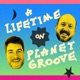 Life on Planet Groove - reflections one year on