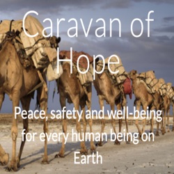 Caravan of Hope Podcast: Promoting peace, safety and well-being