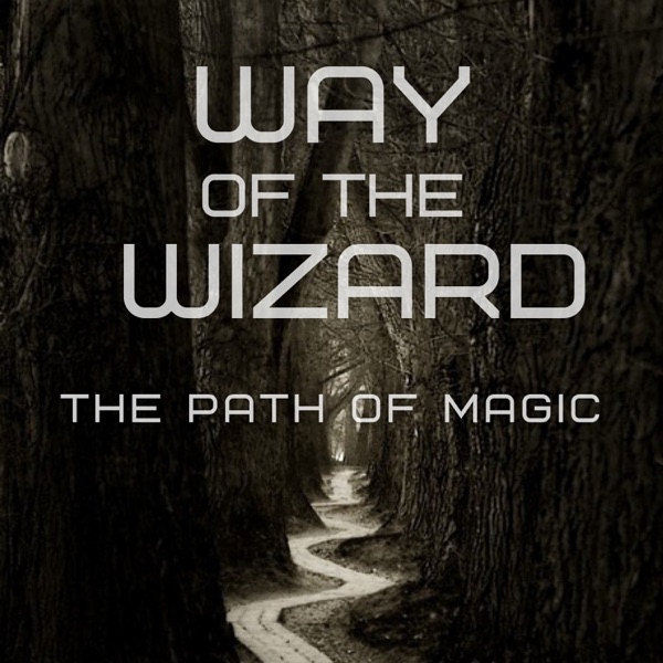 Way of the Wizard: Alchemy, Magick &amp; the Gnostic Christ