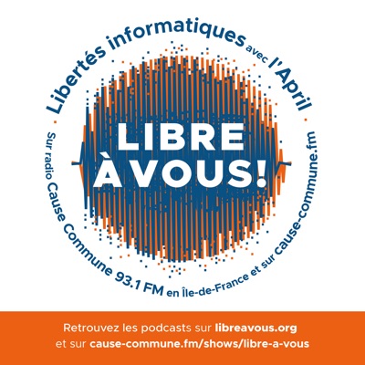 Libre à vous ! April et Cause Commune