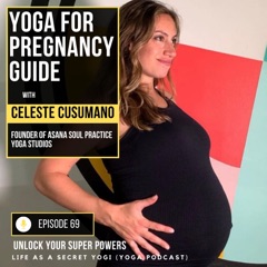 Interview: Ultimate Yoga for Pregnancy Guide w/ Mother-to-Be Yoga Teacher Celeste Cusumano