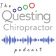 The Questing Chiropractor Podcast