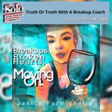 Truth Or Truth With A Breakup Coach