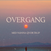 Overgang - Nanna Qvortrup