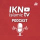 IKN Islamic TV Podcast
