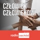 Człowiek człowiekowi - Radio Zachód