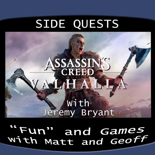 Side Quests Episode 269: Assassin's Creed Valhalla with Jeremy Bryant photo