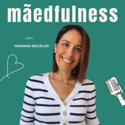 Mãedfulness