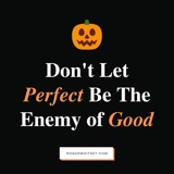 Listener Questions: Don’t Let Perfect Be the Enemy of Good