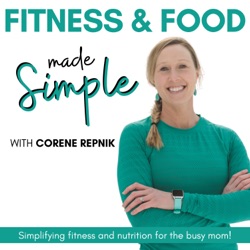 Fitness and Food Made Simple - Effective Exercise Solutions, Simple Nutrition Strategies, Sustainable Results