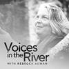 Voices in the River - Rebecca Auman