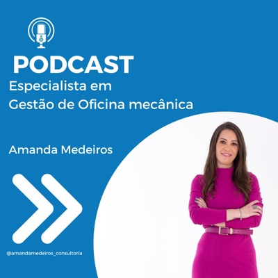 Amandacast Consultora Financeira Especialista em Oficina Mecânica