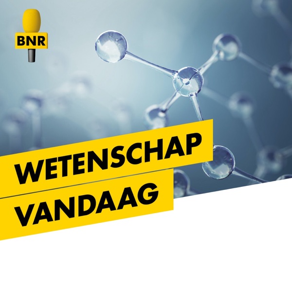 Wetenschap Vandaag | BNR