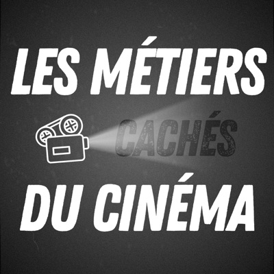Les Métiers Cachés Du Cinéma