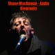 Shane MacGowan - Audio Biography