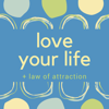 Love Your Life + Law of Attraction - Jennifer Bailey:  Life Coach & Law of Attraction Enthusiast