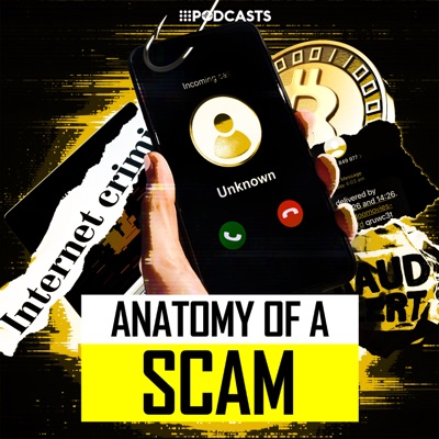 Anatomy of a Scam Anatomy of a Scam