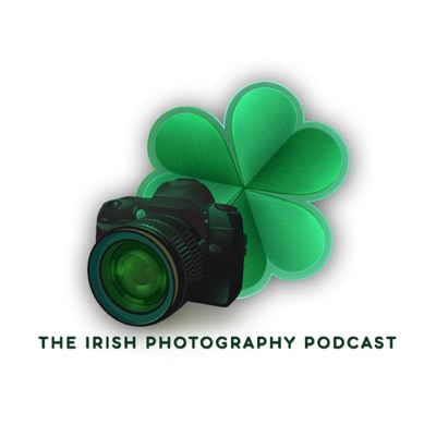 The Irish Photography Podcast