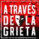 A Través de la Grieta