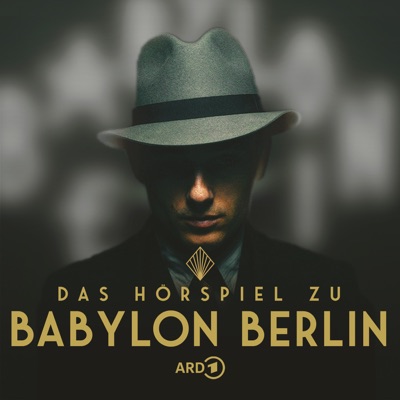 Das Hörspiel zu Babylon Berlin:ARD