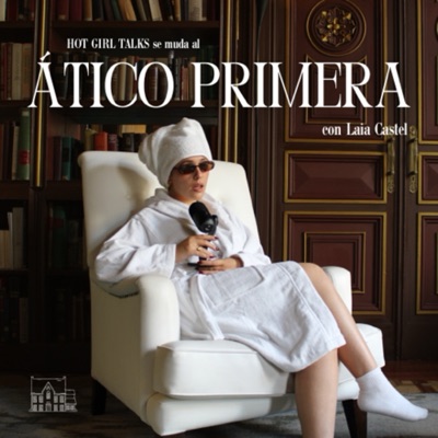 Ático Primera con Laia Castel Ático Primera con Laia Castel