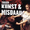 Tussen Kunst en Misdaad