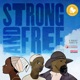 Strong and Free