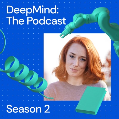 DeepMind: The Podcast:Hannah Fry