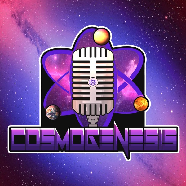 Cosmogenesis Podcast