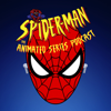 Spider-Man the Animated Series Podcast - Spider-Man the Animated Series Podcast