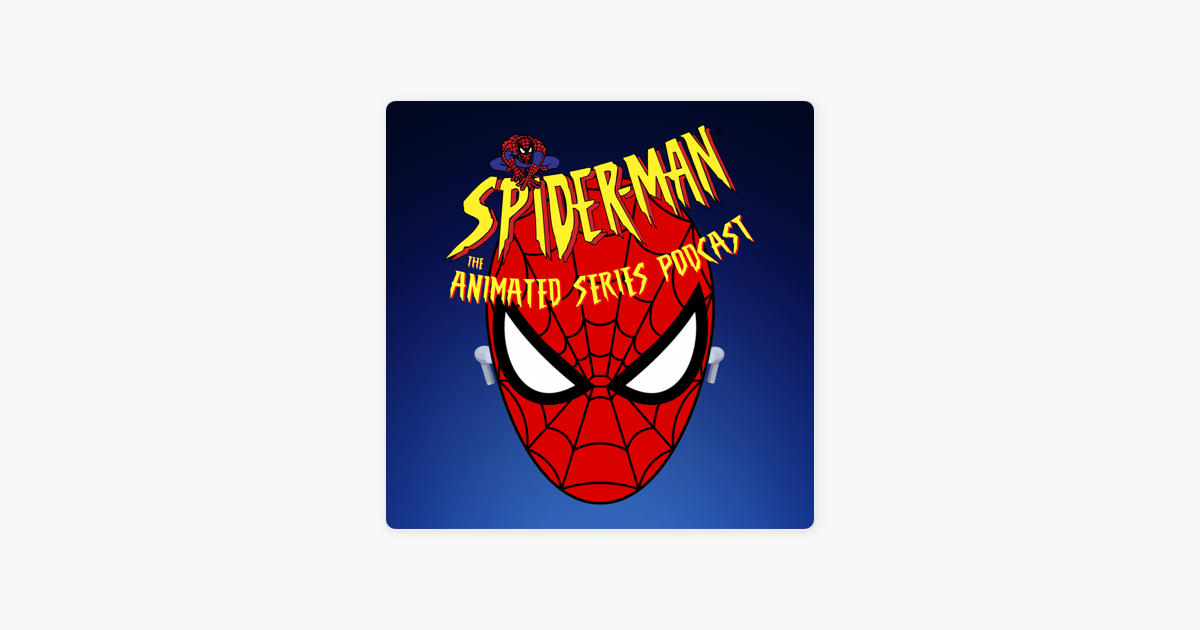 Amazing Spider-Talk: A Spider-Man Podcast on Apple Podcasts