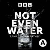 Not Even Water - BBC Asian Network