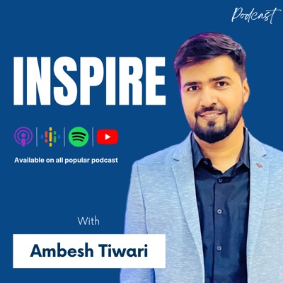 Inspire With Ambesh