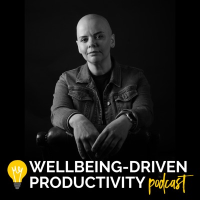 Wellbeing-Driven Productivity