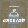 ¿Dice Así? Podcast - PodsCristianos