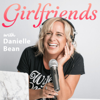 Girlfriends (A Podcast for Catholic Women) - Danielle Bean